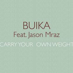 Cover of Carry your own weight (feat. Jason Mraz)