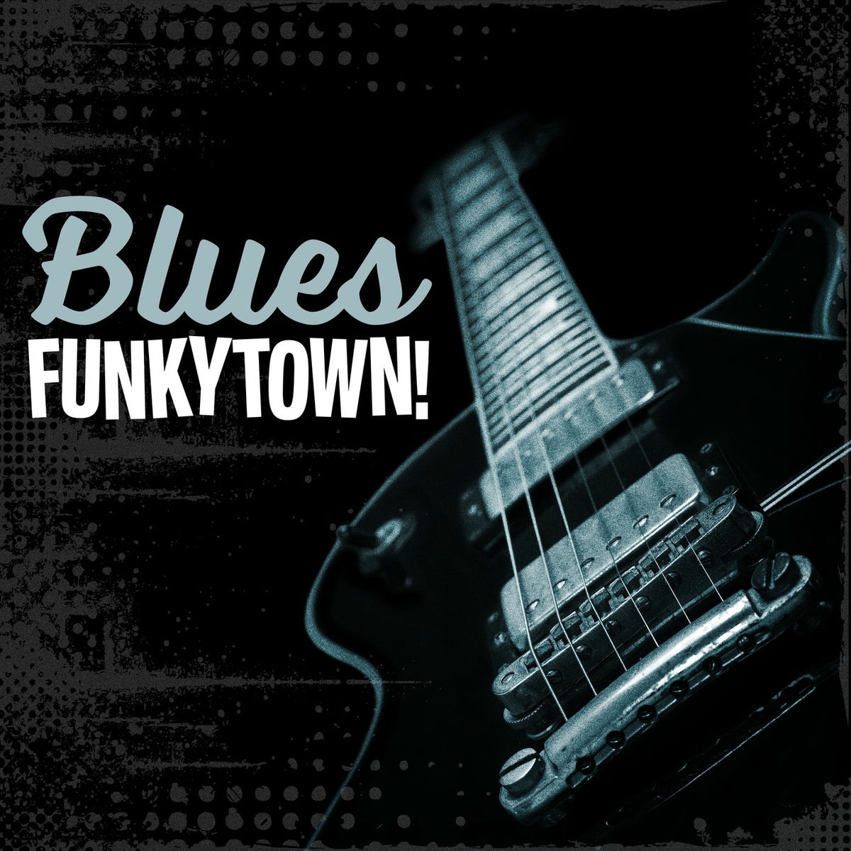 Album picture of Blues: Funkytown!