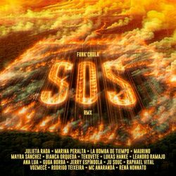 Cover of S.O.S rmx (JULIETA RADA, MARINA PERALTA, LA BOMBA DE TIEMPO, MAURINO, MAYRA SÁNCHEZ, BIANCA ORQUEDA, TEKOVETE,