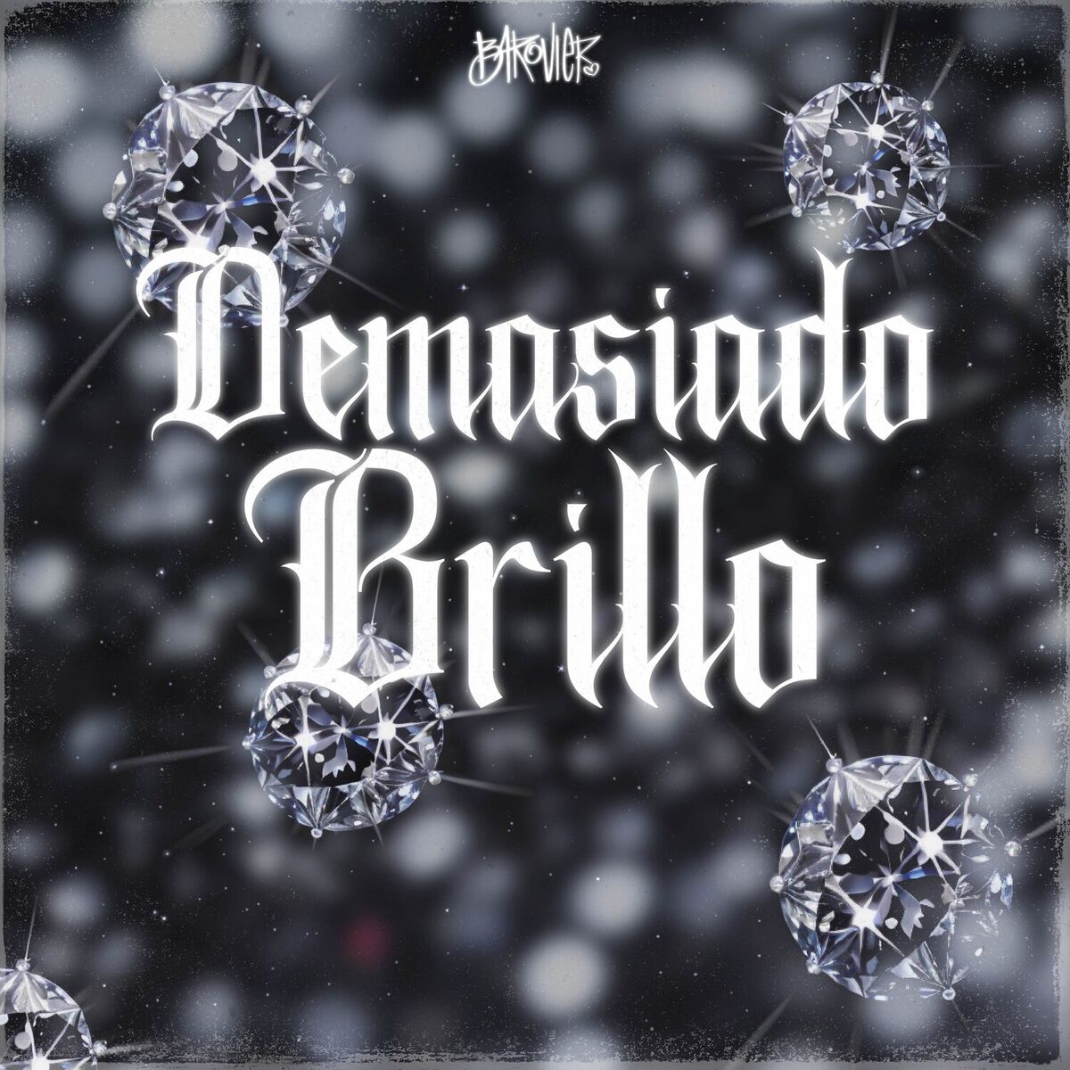 Album cover of Demasiado Brillo