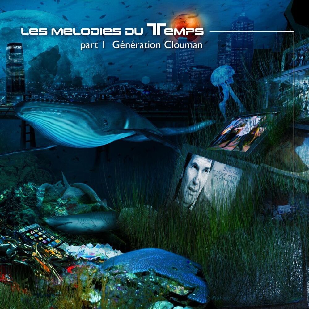 Picture of Les mélodies du temps, Pt. 1: Génération Clouman