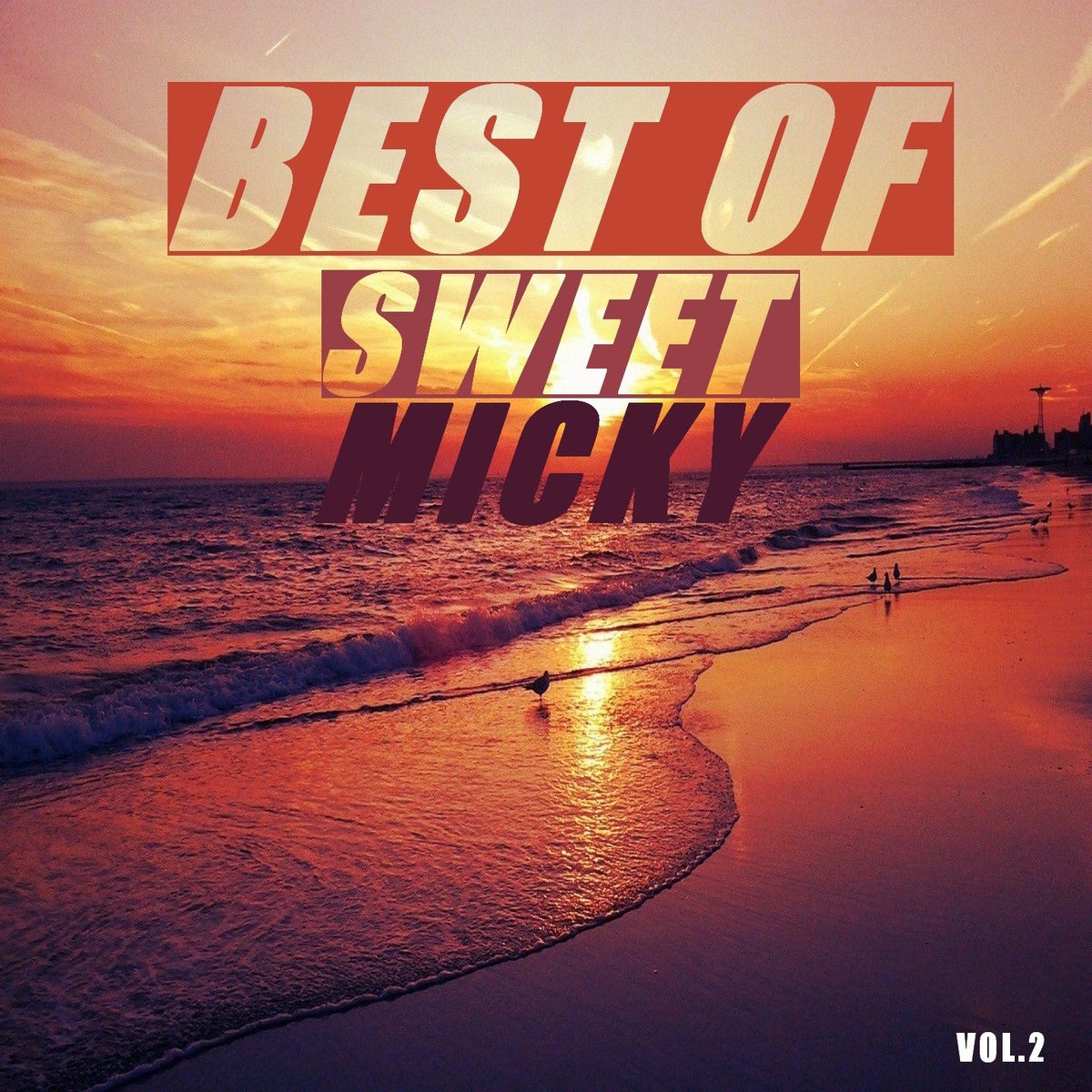 Album cover of Best of sweet micky (Vol.2)