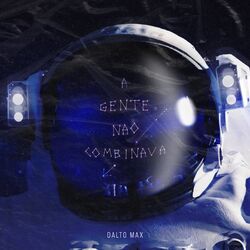 Cover of A Gente Não Combinava