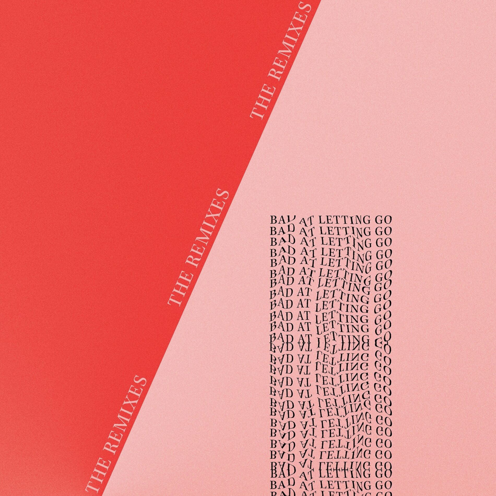 Album cover of Bad At Letting Go - The Remixes