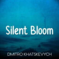 Silent Bloom