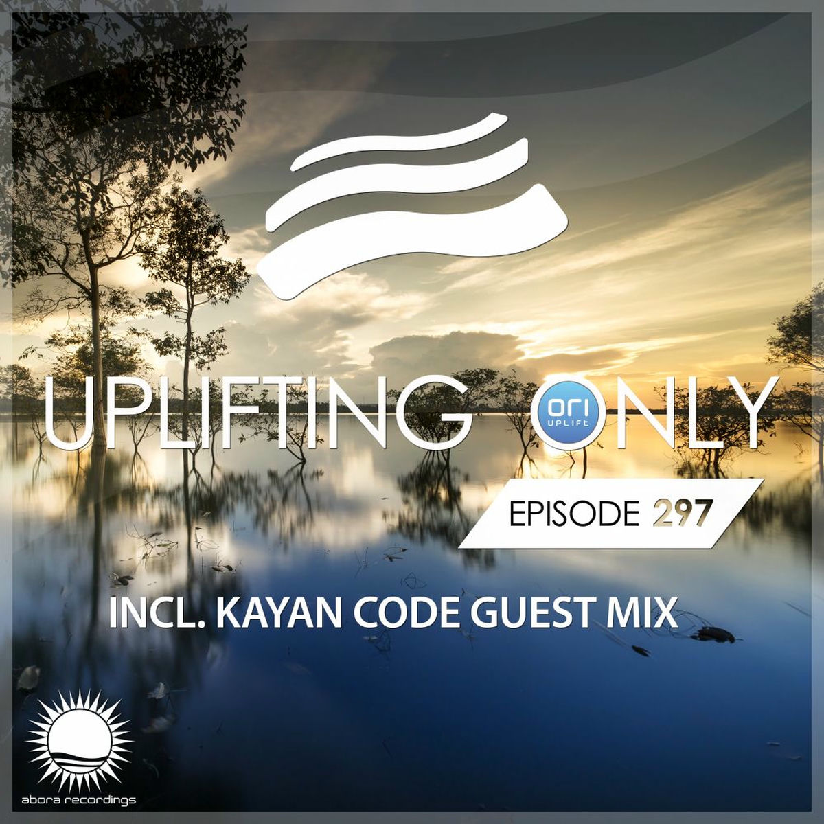 Album cover of Uplifting Only Episode 297 (inc. Kayan Code Guestmix) [FULL]