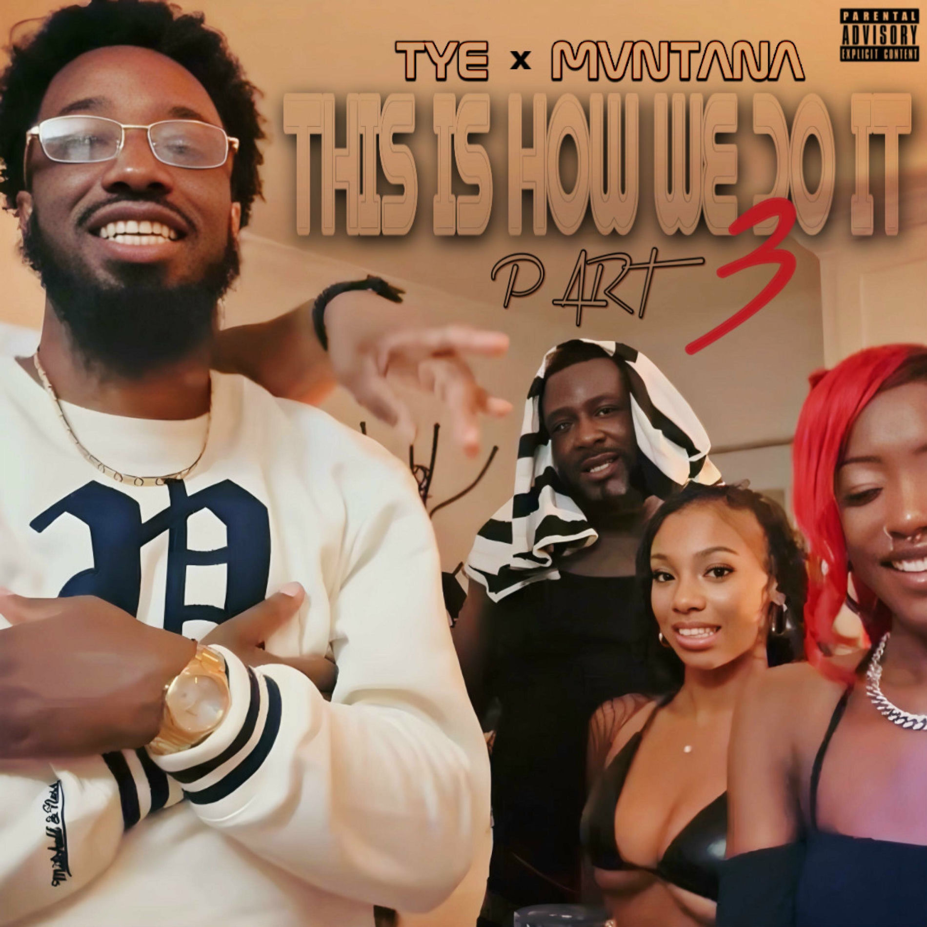 Album cover of This Is How We Do It, Pt. 3 (feat. Mvntana)