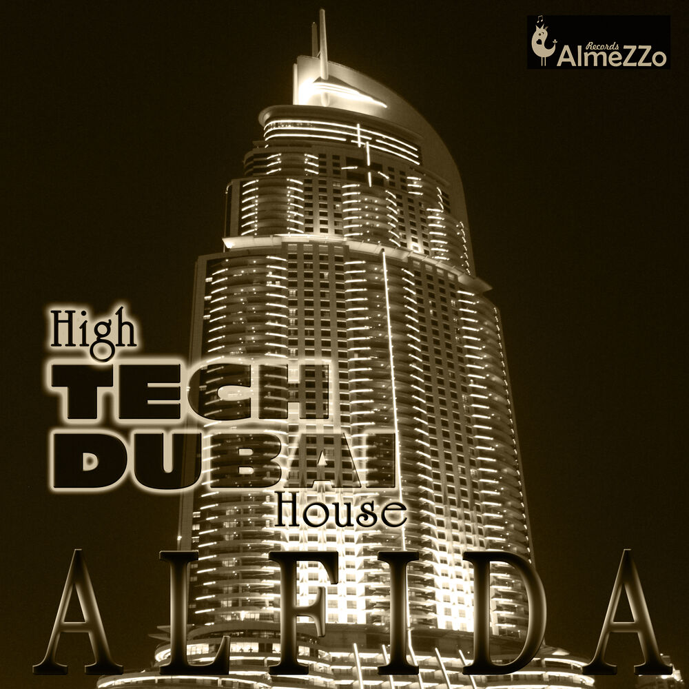 Picture of High Tech Dubai House (Unmixed tracks compiled by Alfida)