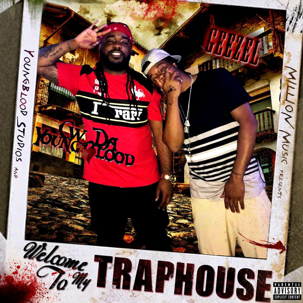Picture of Welcome to My Traphouse