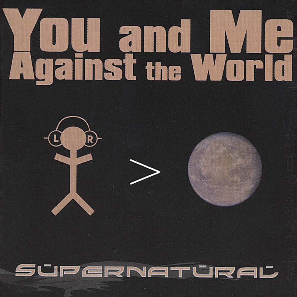Picture of You and Me Against the World