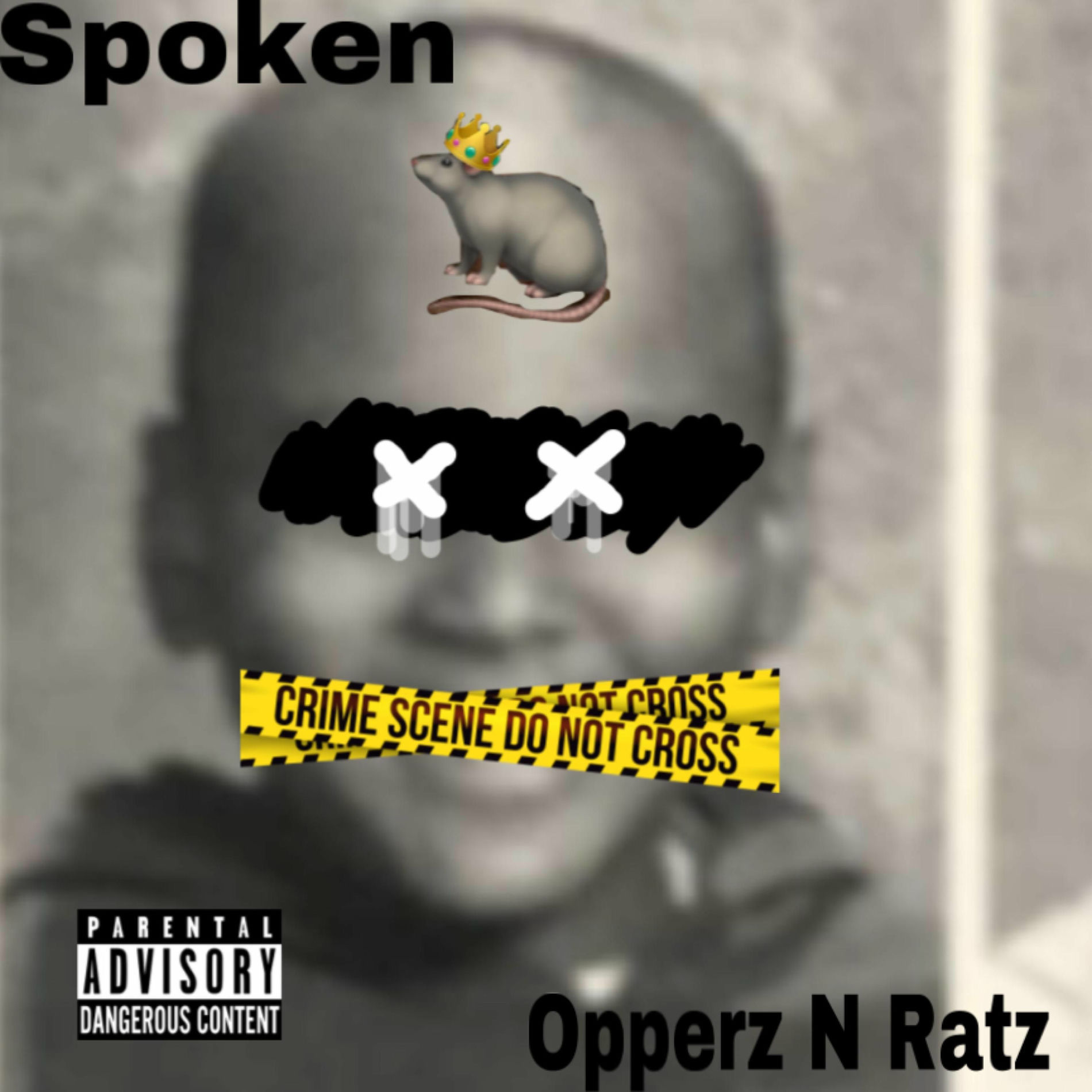 Album cover of Opperz N Ratz (feat. Spoken)