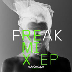 Cover of Freak (Remixes)