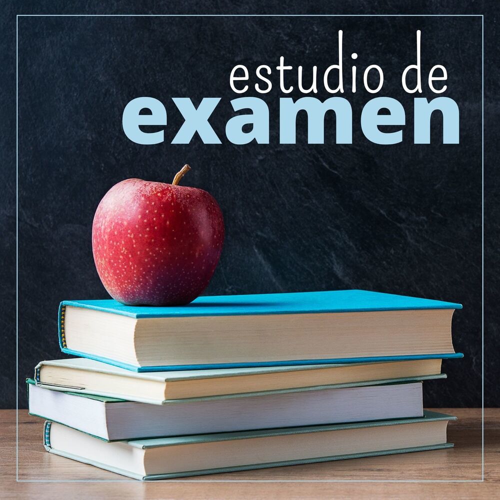 Picture of Estudio de Examen: 25 Pistas para Acelerar el Aprendizaje con Fondo de Piano, Música para No Sufrir los Examenes