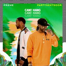 Cover of Can't Hang (feat. PARTYNEXTDOOR)