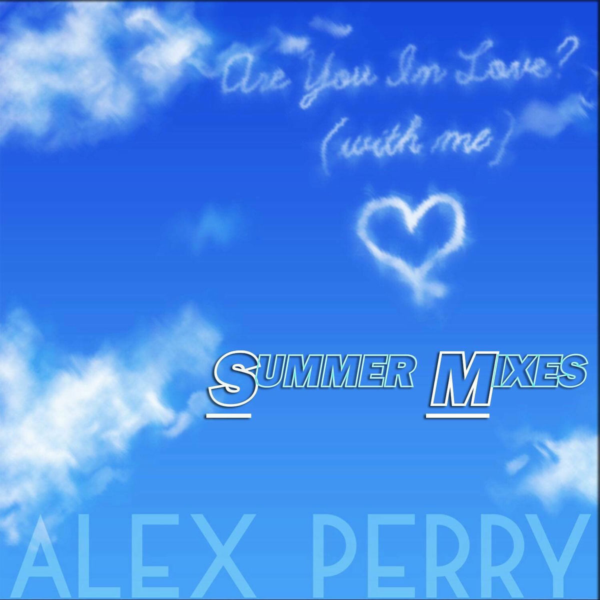 Album cover of Are You In Love ? (Summer Mixes)