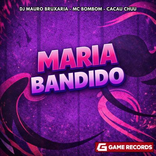 Maria Bandido