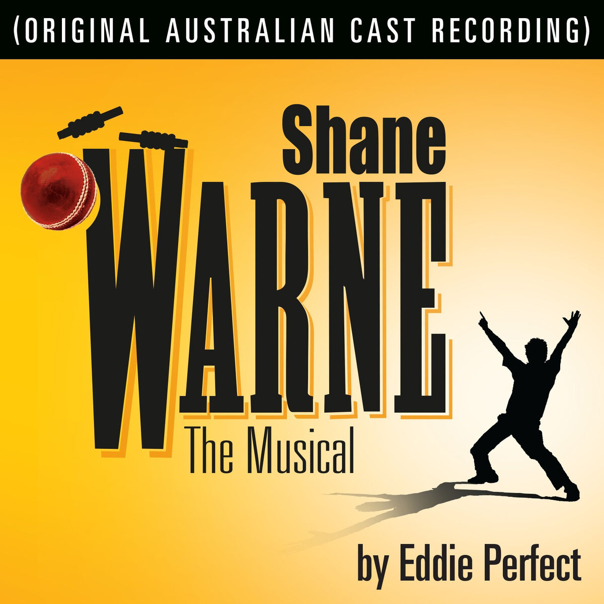 Album cover of Shane Warne the Musical (Australian Cast Recording)