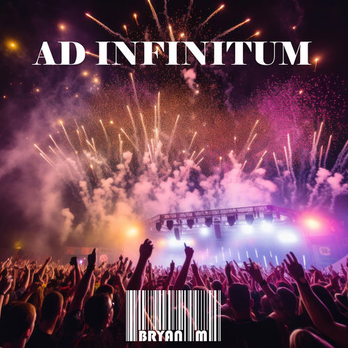 Ad Infinitum
