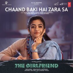 Cover of Chaand Baki Hai Zara Sa (From "The Girlfriend")