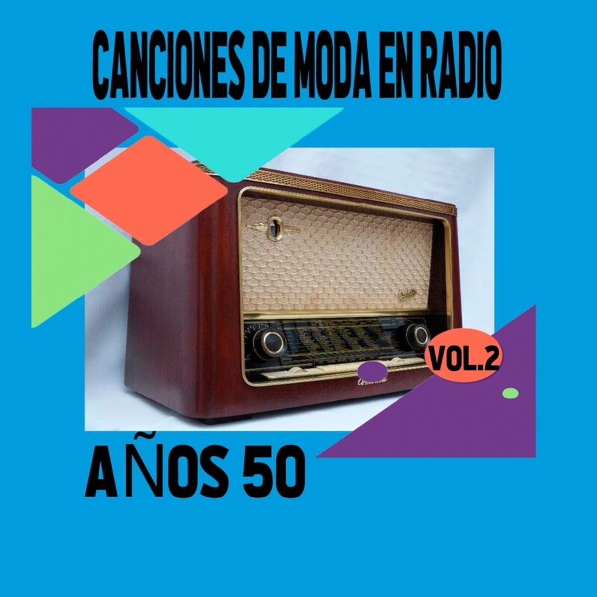 Album cover of Canciones de Moda en Radio Años 50, Vol. 2