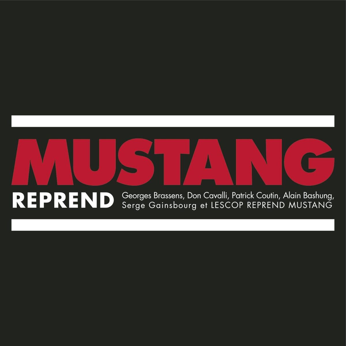 Album cover of Mustang Reprend