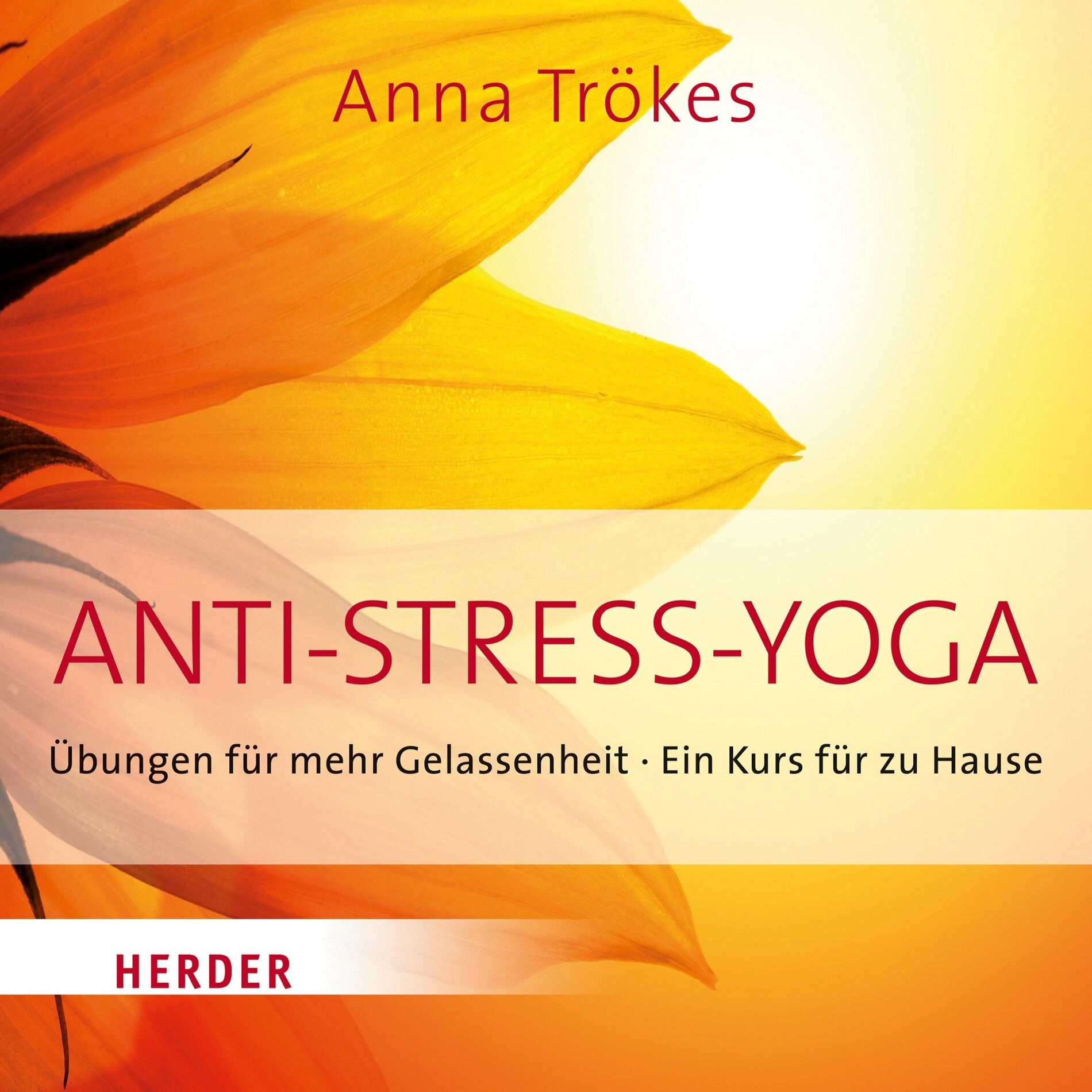 Album cover of Anti-Stress Yoga (Übungen für mehr Gelassenheit - Ein Kurs für zu Hause)