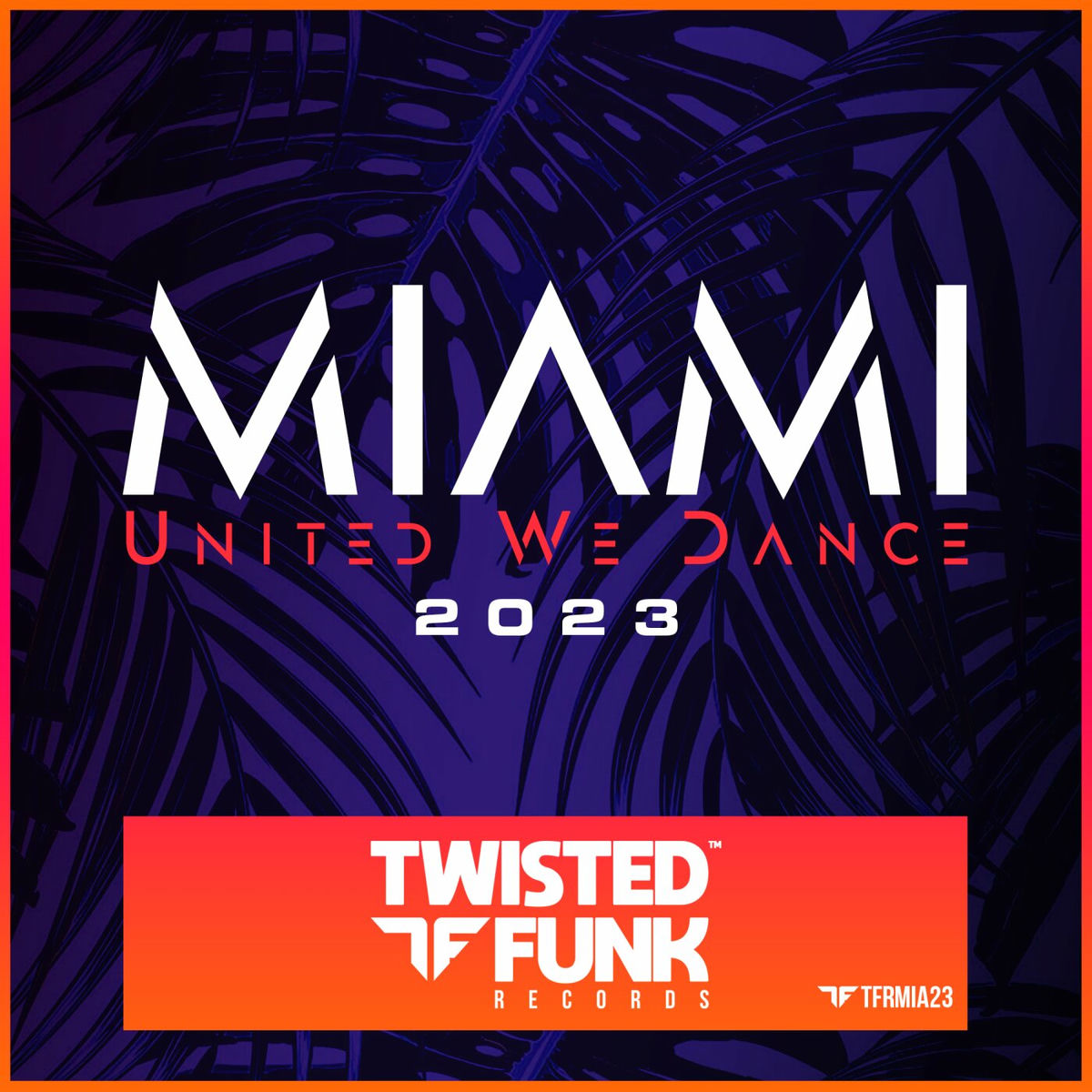 Album cover of Miami 2023 - United We Dance