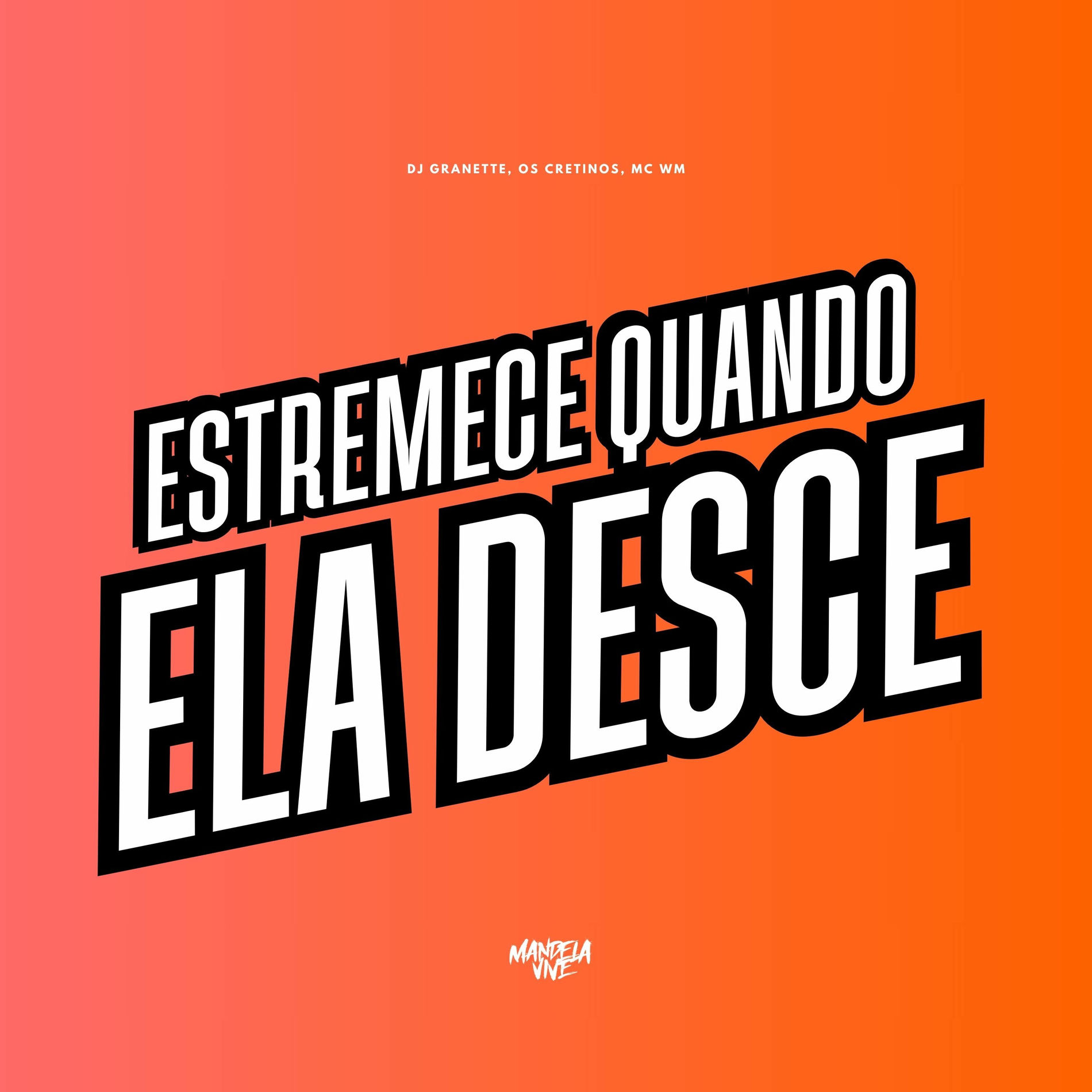 Album cover of Estremece Quando ela Desce