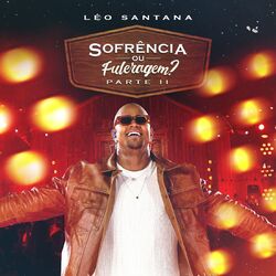 Cover of Sofrência Ou Fuleragem? (Ao Vivo / Parte 2)