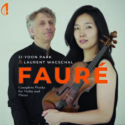 Cover of Fauré: Complete Works for Violin and Piano