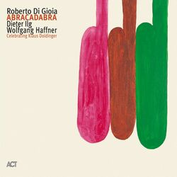 Cover of Abracadabra (Celebrating Klaus Doldinger)