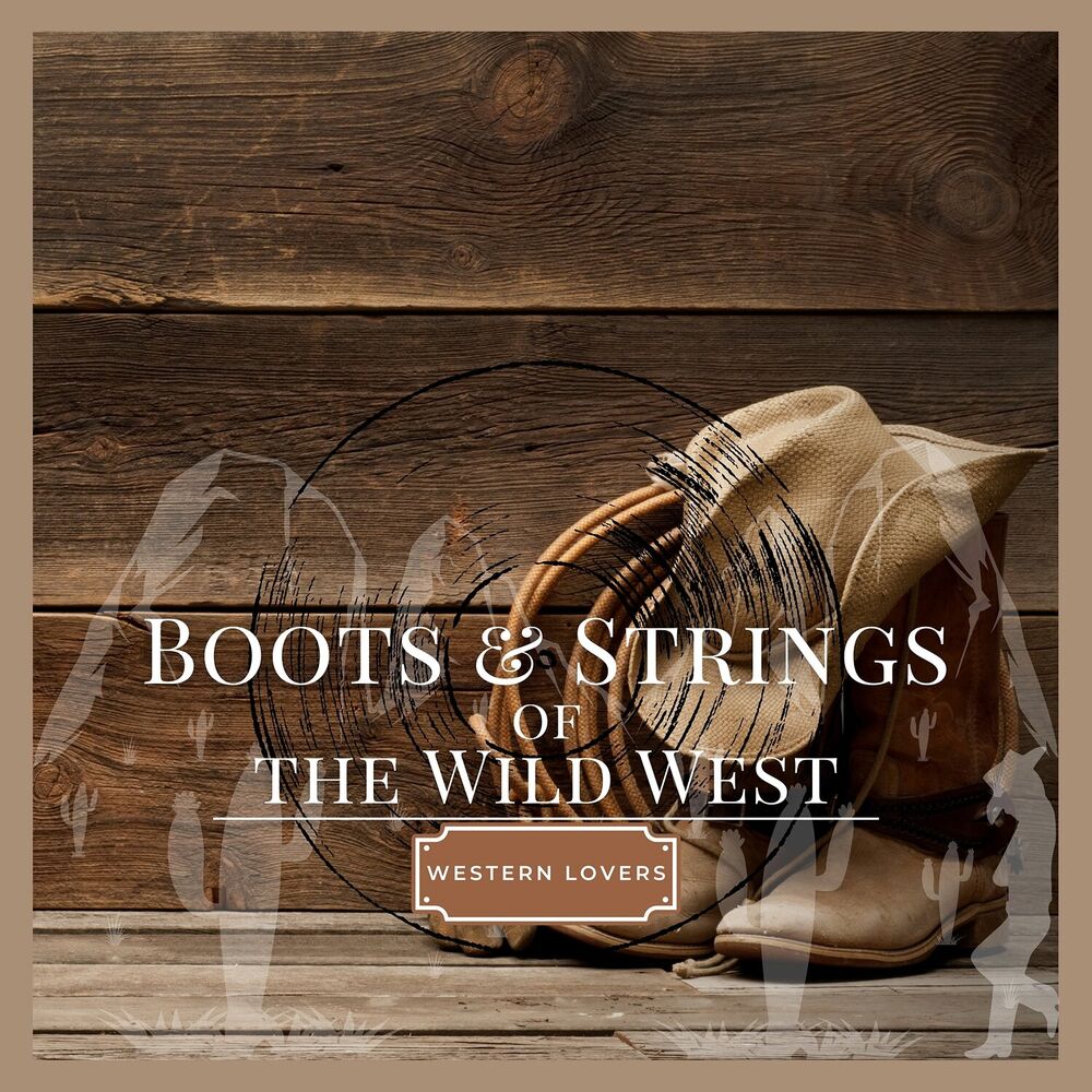Picture of Boots & Strings of the Wild West