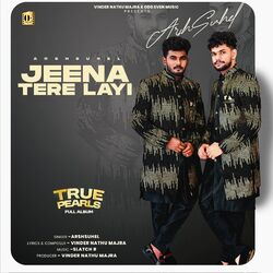Cover of Jeena Tere Layi - True Pearls