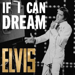Cover of If I Can Dream: The Very Best of Elvis