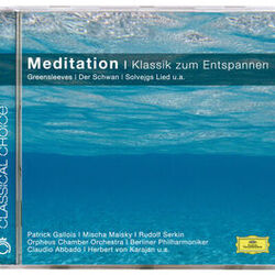 Meditation - Klassik zum Entspannen