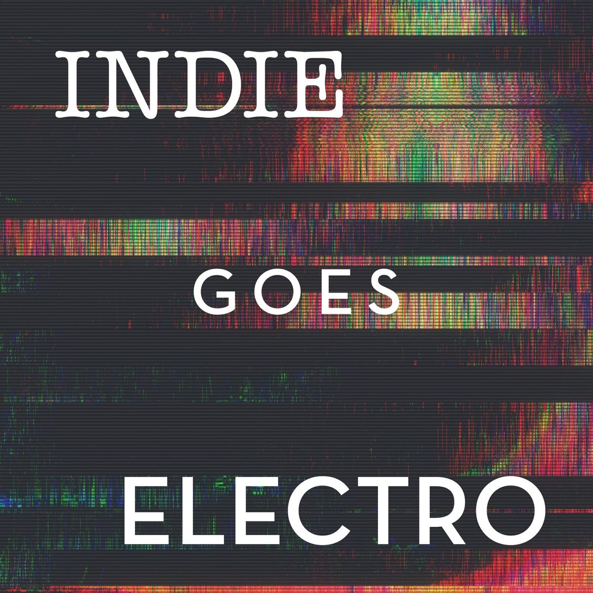 Album cover of Indie Goes Electro