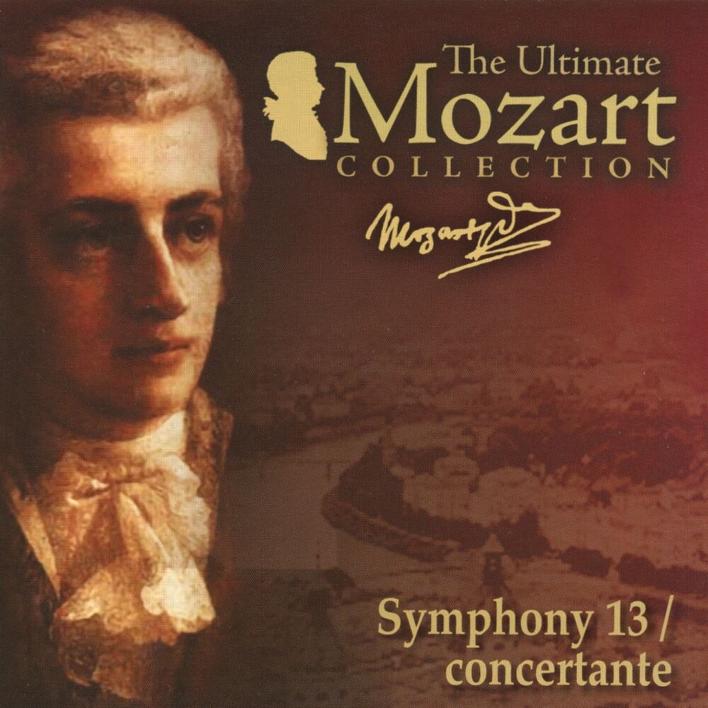 Picture of Mozart: Symphony No. 13, Sinfonia concertante, K. 364 & Serenade No. 6, K. 239