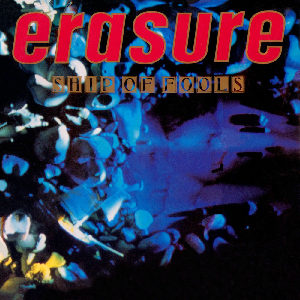 Erasure – Ship of Fools borító