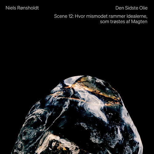 Scene 12: Hvor mismodet rammer Idealerne, som trøstes af Magten (Single)