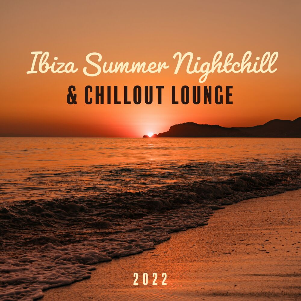 Picture of Ibiza Summer Nightchill & Chillout Lounge 2022