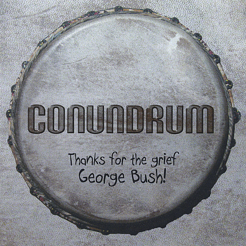 Album artwork for What Were They Thinking by Conundrum