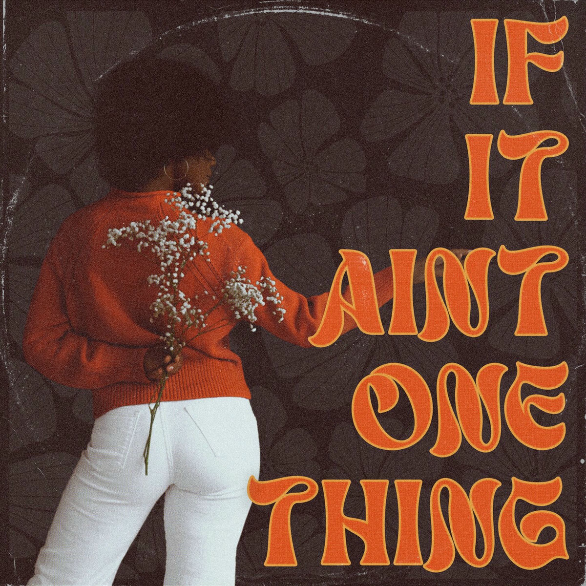Album cover of If It Ain't One Thing