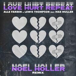 Love Hurt Repeat (feat. Mae Muller) (Noel Holler Extended Remix)