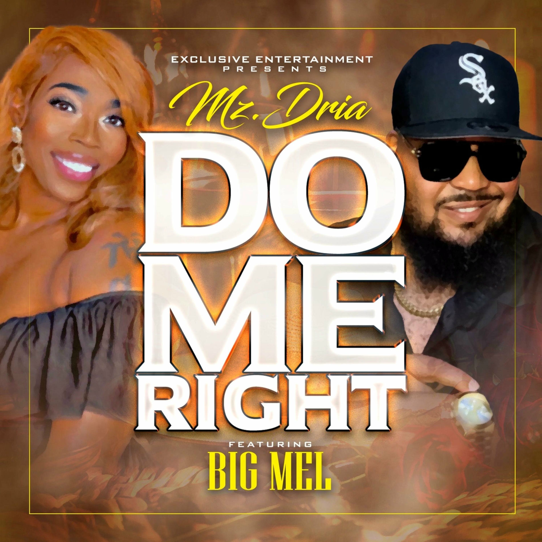 Album cover of Do Me Right (feat. Big Mel)