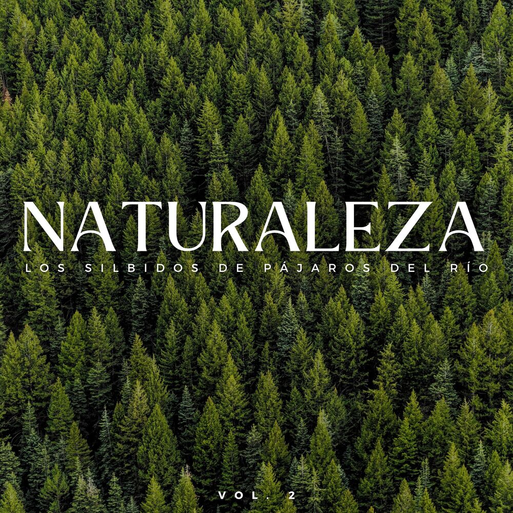 Picture of Naturaleza: Los Silbidos De Pájaros Del Río Vol. 2