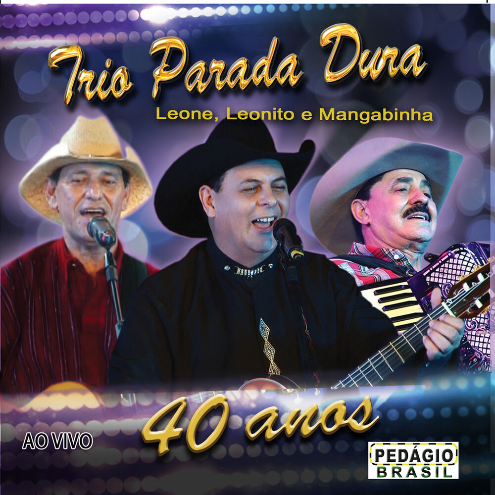 Picture of Trio Parada Dura 40 Anos (Ao Vivo)