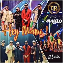 Cover of Hey Mami (feat. Majelo & J Louis)