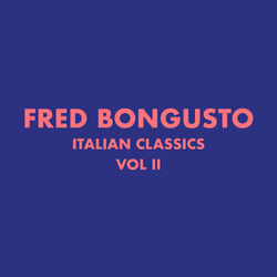 Cover of Italian Classics: Fred Bongusto, Vol. 2