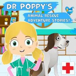 Cover of Dr Poppy's Animal Rescue Adventure Stories!