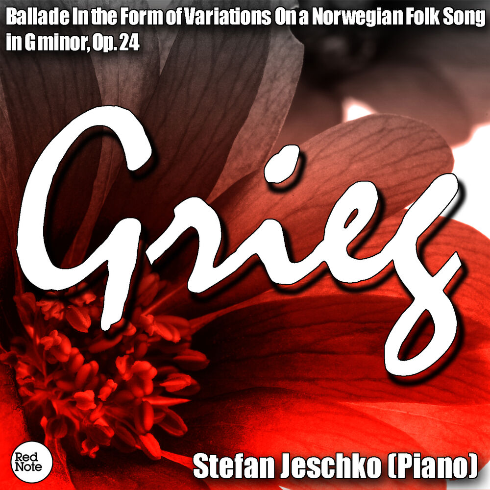 Picture of Grieg: Ballade In the Form of Variations On a Norwegian Folk Song in G minor, Op. 24